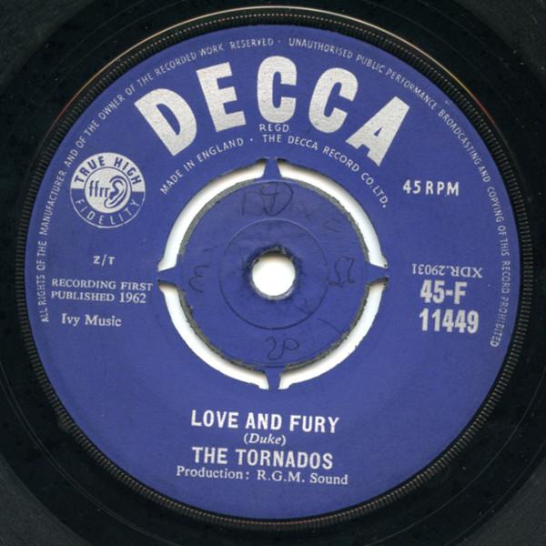 7inch Record TORNADOS - Love And Fury 45F11449 Decca 1962 UK Rock Used