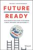 Книга Future Ready : Your Organization's Guide To Rethinking Climate, Resilience, and Sustainability