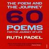 The Poem and the Journey by Ruth Padel Paperback Book 9780099492948