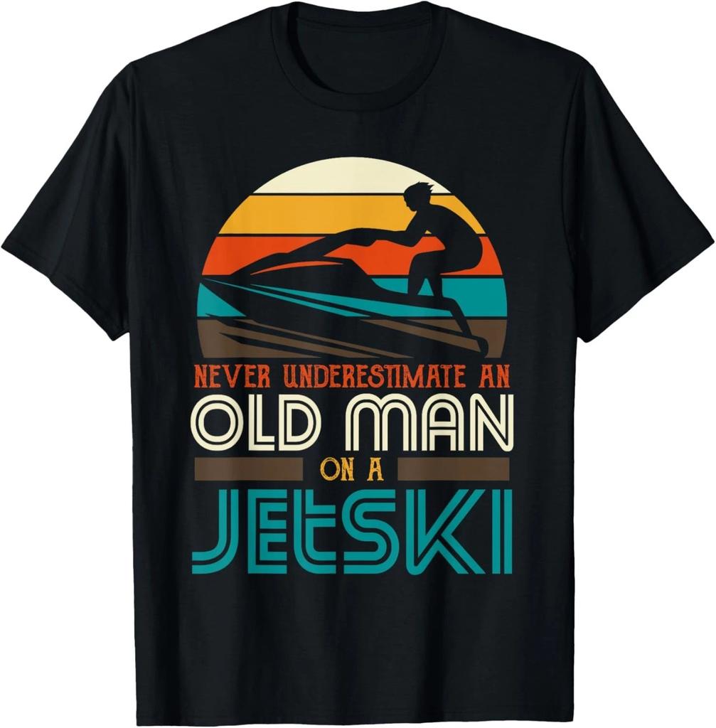 Never Underestimate An Old Man On A Jetski Grandpa Dad Gift Unisex T-Shirt