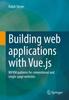 Книга Building Web Applications with Vue.js : MVVM Patterns for Conventional and Single-page Websites