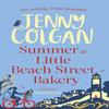 Лето в пекарне на Литтл-Бич-стрит от Дженни Колган Книга в мягкой обложке 9780751553918
