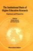 The The Institutional Basis of Higher Education Research : Experiences and Perspectives Book