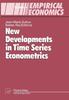 The New Developments In Time Series Econometrics Book
