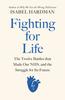 The Fighting for Life : The Twelve Battles That Made Our NHS, and the Struggle for Its Future Book