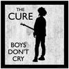 The Cure Boys Don´t Cry Print