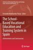 Книга The School-Based Vocational Education and Training System In Spain : Achievements and Controversies : 32