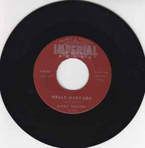 7-дюймовая пластинка РИКИ НЕЛЬСОН - Hello Mary Lou / Travelin' Man X5741 Imperial US Рок Б/У