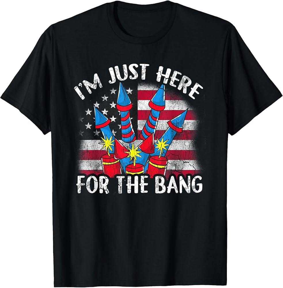 I#039;m Just Here For The Bang Funny Fireworks Humour TShirt Unisex T-Shirt