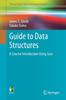 Книга Guide To Data Structures : A Concise Introduction Using Java