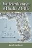 Книга Non-federal Censuses of Florida, 1784-1945 : A Guide To Sources