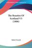 Книга The Beauties Of Scotland V3 1806 by Robert Forsyth - Paperback