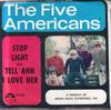7-дюймовая пластинка FIVE AMERICANS - Stop Light / Tell Ann I Love Her AB125 Abnak Records 1967 UK Rock Б/у