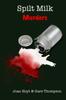 The Spilt Milk Murders Book