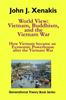 Книга World View : Vietnam, Buddhism, and the Vietnam War: How Vietnam Became an Economic Powerhouse After the Vietnam War : 4