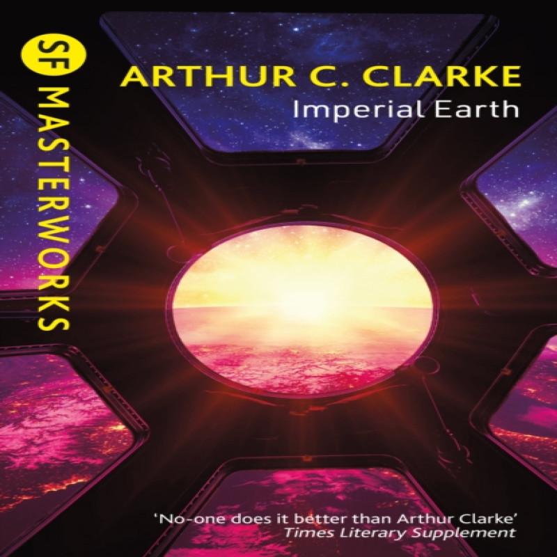 Imperial Earth by Sir Arthur C. Clarke Paperback Book 9781473201422