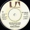 7inch Record KENNY ROGERS - She Believes In Me UP36533 United Artists  1979 UK Folk Used