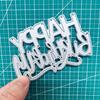 Happy Birthday Metal Cutting Dies Stencil for DIY Scrapbooking Photo Album Embossing Paper Cards Crafts Diecuts