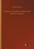 Книга A History of Southern Missouri and Northern Arkansas