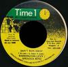 7-дюймовая пластинка BARRINGTON LEVY, SPRAGGA BENZ - Don't Run Away NONE Time 1 Internat 1995 Ямайка Регги, Ска и Даб Б/У