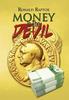 Книга Money Is The Devil by Ronald Raptor - Hardback