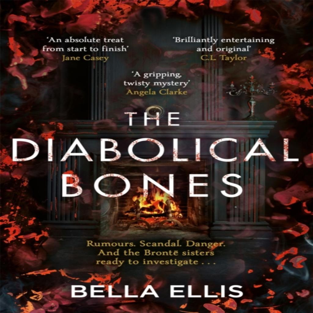 The Diabolical Bones by Bella Ellis Paperback Book 9781529389067