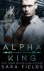 The Alpha King : A Dark Mafia Shifter Romance Book