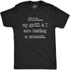 Crazy Dog Tshirts Mens Shhh My Grill and I are Having A Moment T Shirt Funny BBQ Graphic Tee