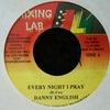 7inch Record DANNY ENGLISH - Every Night I Pray NONE Mixing Lab 2000 Jamaica Reggae, Ska & Dub Used