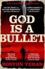 Книга God Is a Bullet