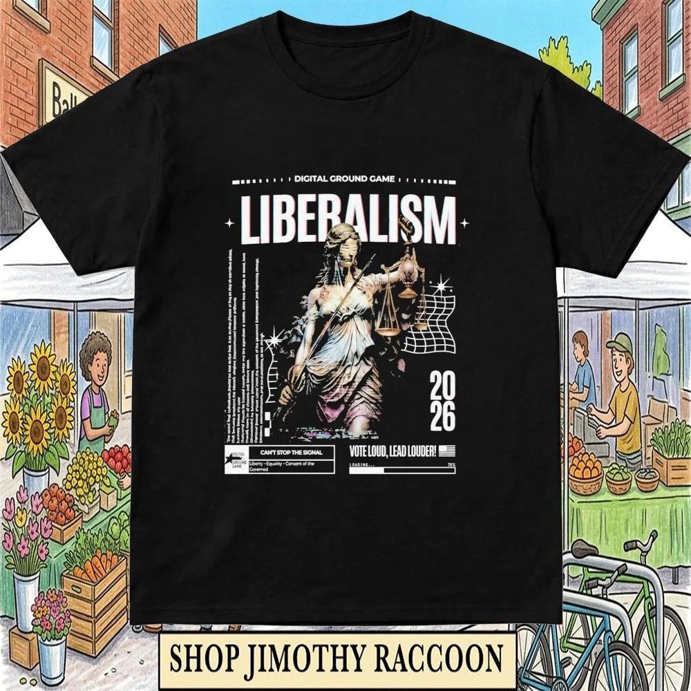 Liberalism 2026 Graphic Shirt