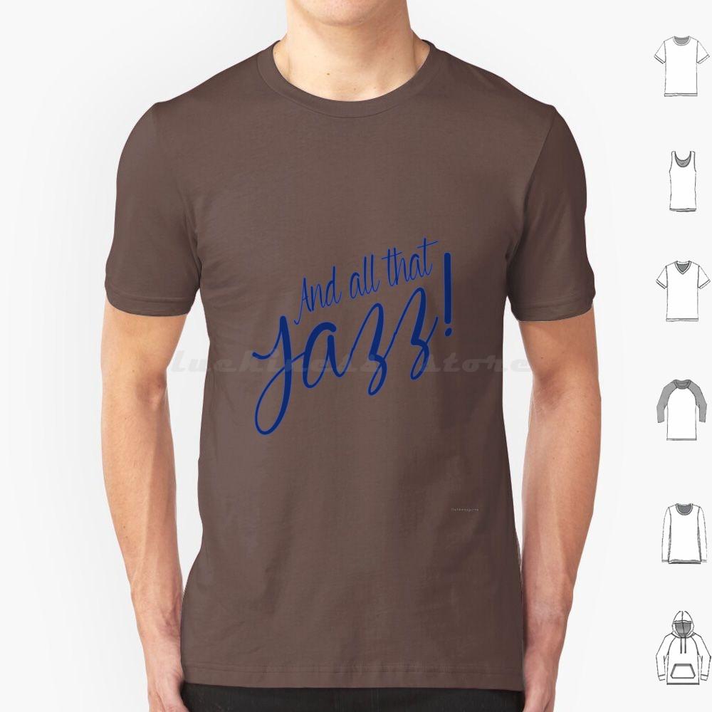 All That Jazz T Shirt 6xl Cotton Cool Tee All That Jazz Chicago Musical Film Movie Cinema Tfm The Film Magazine
