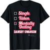 Футболка с надписью "Single Taken Mentally Dating Dansby Swanson"