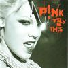 CD-P!NK - Попробуй это 82876568142 Arista, BMG 2003 Европа Танцевальная и Электронная Б/У
