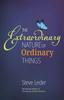 Книга Extraordinary Nature of Ordinary Things (rev Ed)