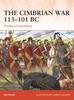 Книга The Cimbrian War 113???101 BC : The Rise of Caius Marius