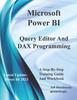 Книга Microsoft Power BI Query Editor and DAX Programming