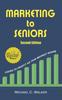 Книга Marketing To Seniors