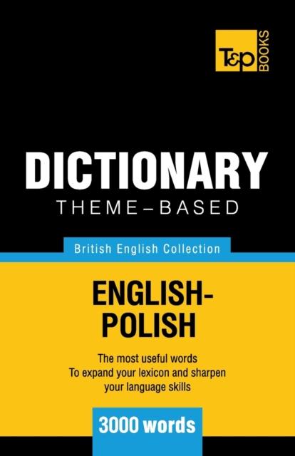 The Theme-based Dictionary British English-Polish - 3000 Words : 130 Book