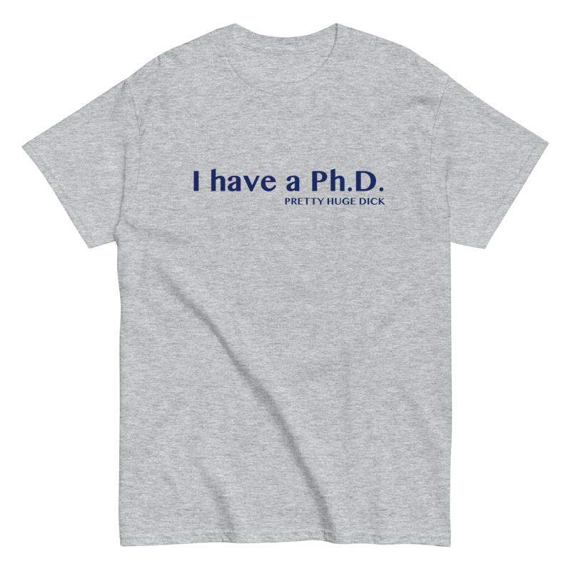 2025 У меня есть докторская степень Смешная Забавная Английская Футболка с коротким рукавом Хлопок Пародия Смеющаяся Мужская и Женская Летняя Высокого качества