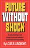 Книга Future Without Shock