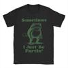 Sometimes I Just Be Fartin Frog TShirt Summer Pure Cotton T Shirts For Unisexs Fashion Custom DIY Tee Shirt Short Sleeve Tees