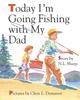 Книга Today Im Going Fishing With My Dad by N. L. Sharp - Paperback