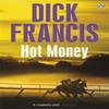 Hot Money by Dick Francis Paperback Book 9781405916882