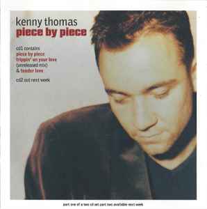CD KENNY THOMAS - Piece by piece-CD1  724388103527 Cooltempo 1993 UK Dance & Electronica Used