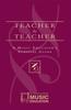 Книга Teacher To Teacher : A Music Educator's Survival Guide