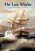Книга The Last Whaler by Capt Nicholas Stevensson Karas - Hardback