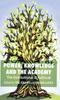 The Power, Knowledge and the Academy : The Institutional Is Political Book