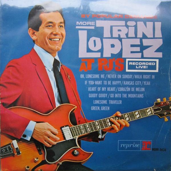 Виниловая пластинка TRINI LOPEZ - По многочисленным просьбам Еще больше Трини Лопеса MGRR9434 Reprise Records 1963 Нидерланды Рок Б/у