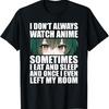 Аниме Подарок Смешная Футболка Я Не Всегда Смотрю Аниме